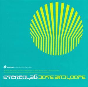 Stereolab Dots and Loops